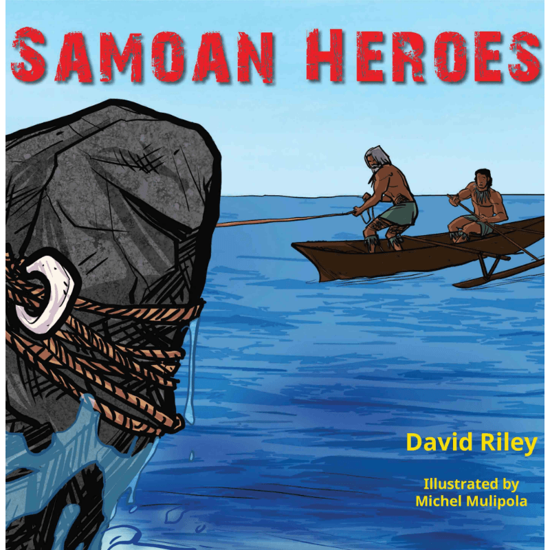 Samoan Heroes by David Riley