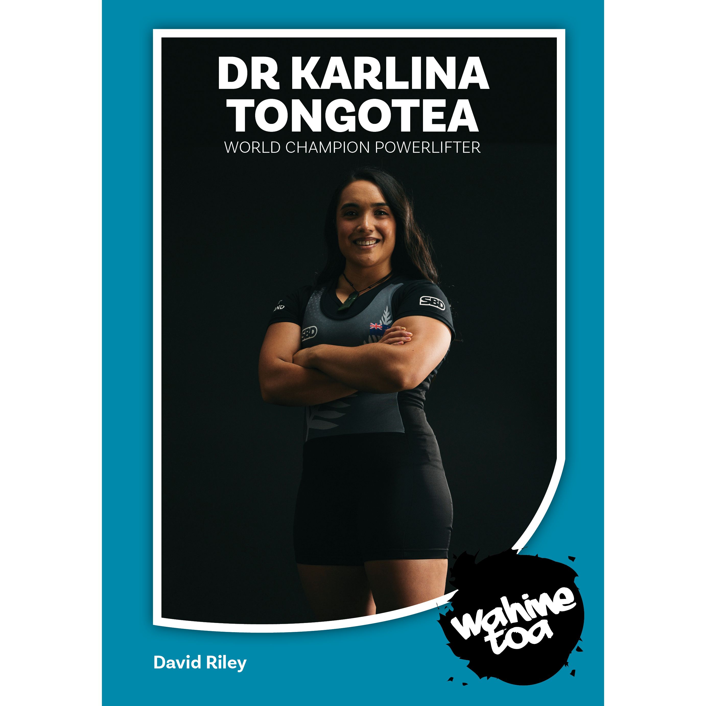 Dr Karlina Tongotea: World Champion Powerlifter